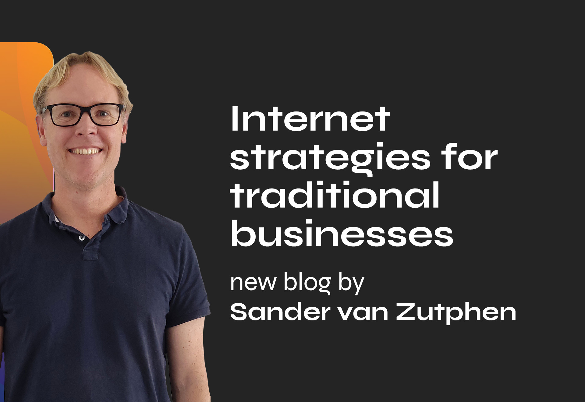 Featured image for “Internet strategies for traditional businesses looking to thrive in a digital world”