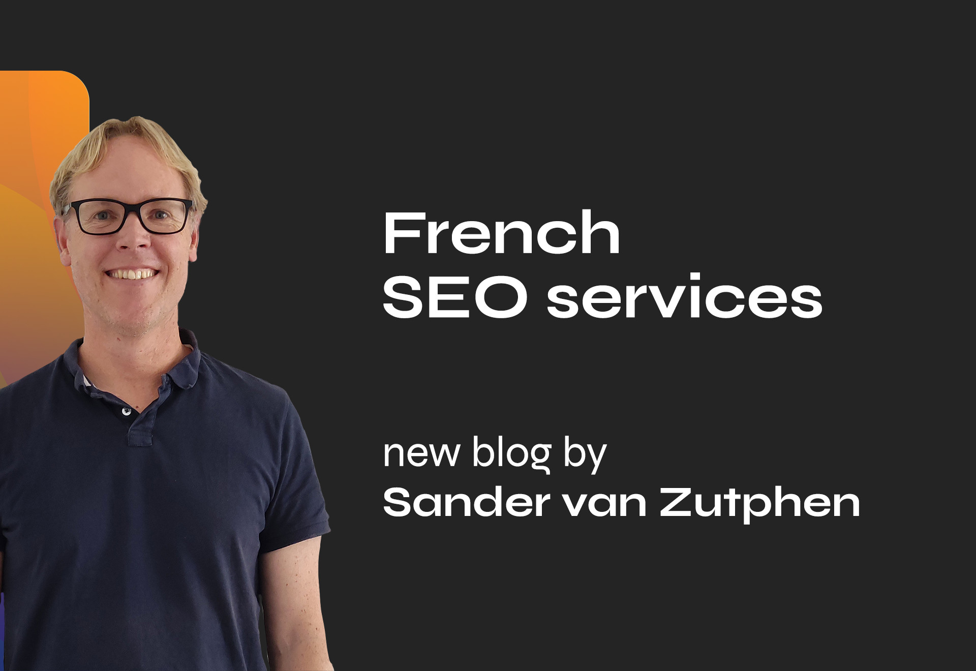 Featured image for “French SEO services: how to grow your presence in the French market”