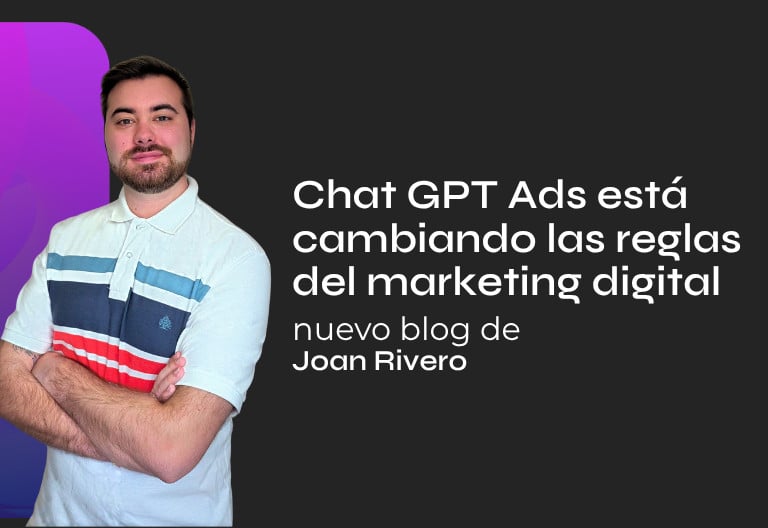 Featured image for “Chat GPT Ads está cambiando las reglas del marketing digital”